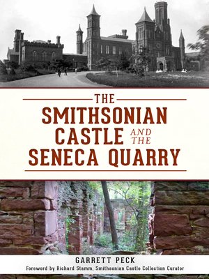 cover image of The Smithsonian Castle and the Seneca Quarry